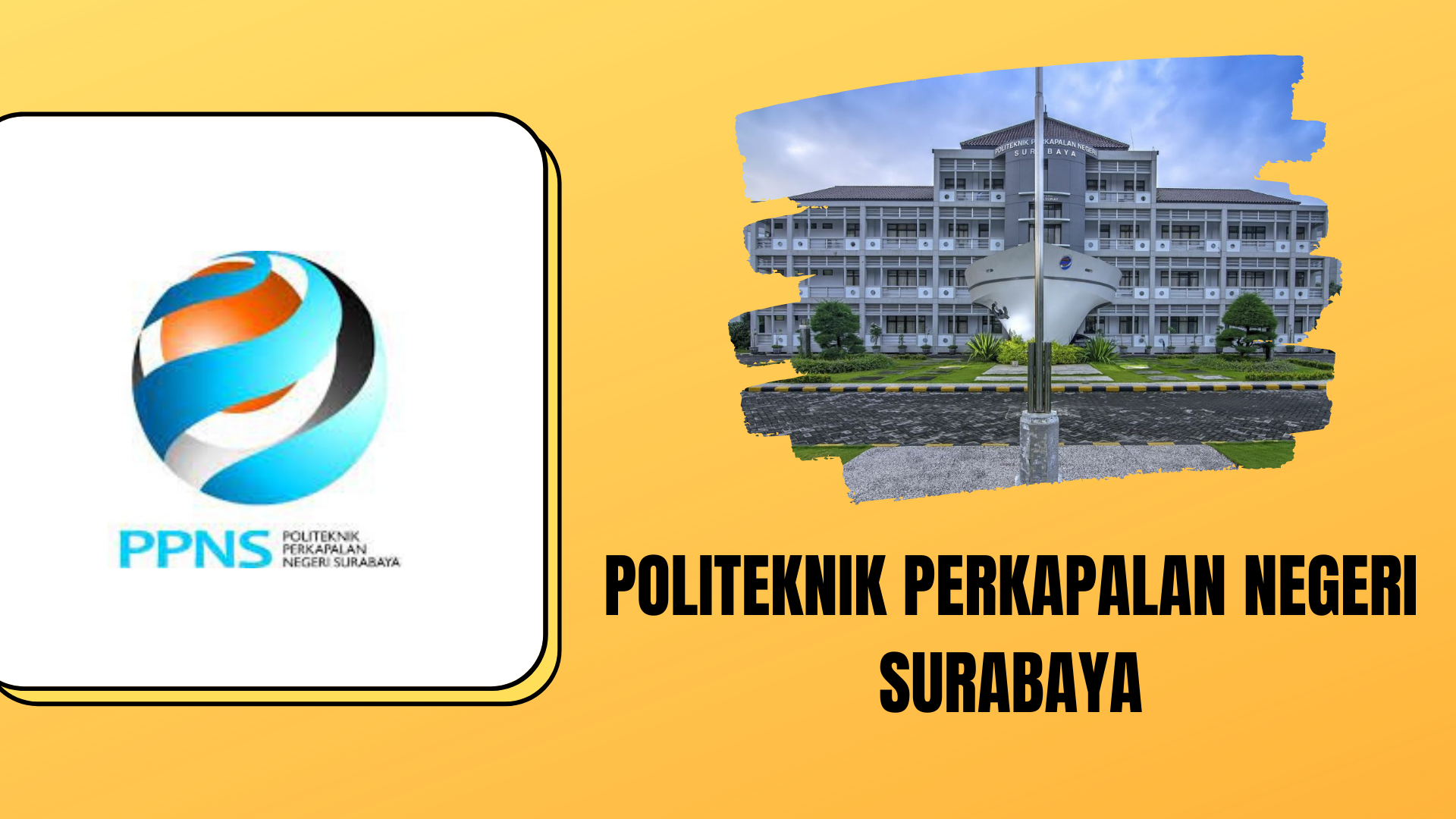 Tentang PPNS (Politeknik Perkapalan Negeri Surabaya)